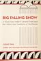 Big Falling Snow: A Tewa-Hopi Indian's Life and Times and the History and Traditions of His People