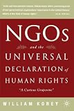 NGO's and the Universal Declaration of Human Rights: A Curious Grapevine