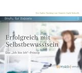 Produkt-Bild: Erfolgreich mit Selbstbewusstsein. Das Ich bin Ich-Prinzip