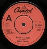 WE ALL NEED LOVE 7 INCH (7" 45) UK CAPITOL 1979