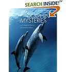 Dolphin Mysteries: Unlocking the Secrets of Communication by Kathleen M. Dudzinski, Toni Frohoff, and Marc Bekoff