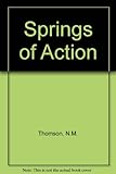 Springs of action