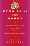 Feng Shui and Money: A Nine-Week Prog...