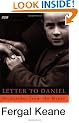 Letter to Daniel: Despatches from the Heart (BBC)