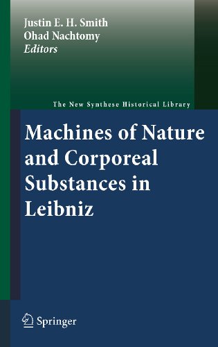 Machines of Nature and Corporeal Substances in Leibniz: 67 (The New Synthese Historical Library)