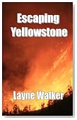 Escaping Yellowstone