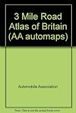 3 mile road atlas of Britain