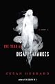 The Year of Disappearances: A Novel