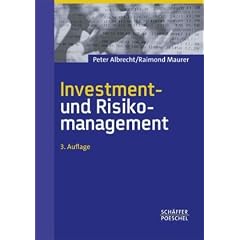 Investment- und Risikomanagement: Modelle, Methoden, Anwendungen