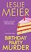 Birthday Party Murder: A Lucy Stone Mystery (Lucy Stone Mysteries)