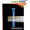 Programming Microsoft Office Business Applications (Pro -... by Steve Fox