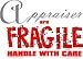 Appraisers are FRAGILE handle with care Mug (Various Sizes & Colors Available)