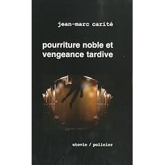 La part des anges, Tome 1 : Pourriture noble et vengeance tardive