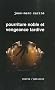 La part des anges, Tome 1 : Pourriture noble et vengeance tardive
