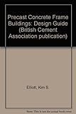 Precast concrete frame buildings : design guide