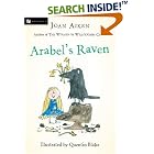 Arabel's Raven by  Joan Aiken and Quentin Blake