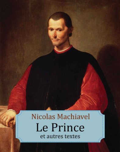 Le Prince et autres textes