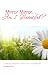 Mirror Mirror...Am I Beautiful?: Looking Deeper to Find Your True Beauty