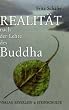 Realit�t nach der Lehre des Buddha