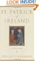 St. Patrick of Ireland: A Biography