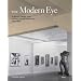 The Modern Eye: Stieglitz, MoMA, and the Art of the Exhibition, 1925-1934