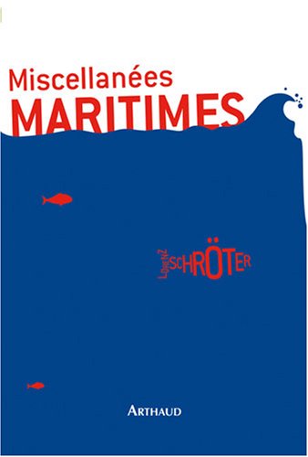 City Travel Guides Discounted  Livres : Miscellanées maritimes
