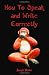 Books : How To Speak and Write Correctly: The Classic Primer