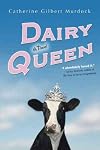 Dairy QueenDAIRY QUEEN by Murdock, Catherine Gilbert (Author) on May-01-2006 Hardcover