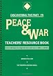 Peace and War: Teacher's Resource Book: Year 9 (Discovering the Past)