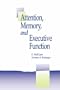 Attention, Memory, and Executive Function