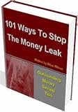 101 Ways To Stop The Money Leak - The Ultimate Money Saving Guide! AAA+++