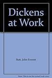 Dickens at work