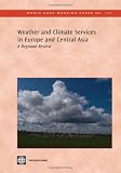 Weather and Climate Services in Europe and Central Asia: A Regional Review (World Bank Working Papers)