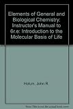 Teachers' manual to accompany Elements of general and biological chemistry, sixth edition