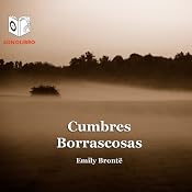 Cumbres Borrascosas [Wuthering Heights] | [Emily Brontë]