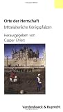  Orte Der Herrschaft:  Caspar Ehlers