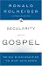 Secularity and the Gospel: Being Missionaries to Our Children