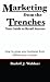 Marketing from the Trenches: Your Guide to Retail Success