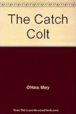 The catch colt