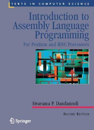 Introduction to Assembly Language Programming: For Pentium and RISC Processors (Texts in Computer Science)