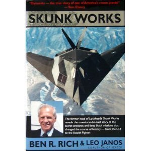Skunk Works: A Personal Memoir of My Years at Lockheed