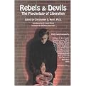Rebels and Devils (The Psychology of Liberation) (Revised) (Paperback)