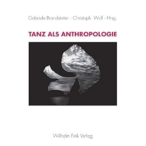 Tanz als Anthropologie
