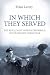 In
Which
They
Served:
The
Royal
Navy
Officer
Experience
in
the
Second
World
War