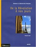 Revue Mengès  / Histoire de l'architecture française, tome 3 : De la Révolution à nos jours