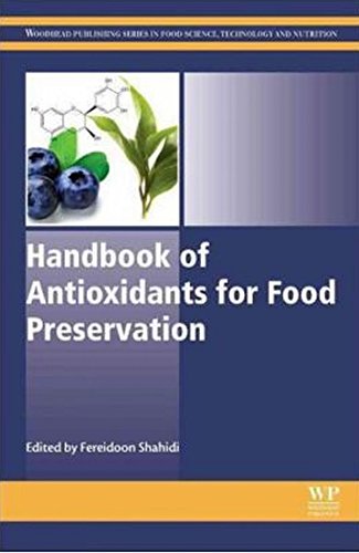 Handbook of Antioxidants for Food Preservation (Woodhead Publishing Series in Food Science, Technology and Nutrition)