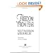Freedom from Fear: Overcoming Worry and Anxiety