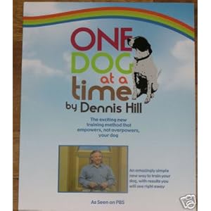 One Dog At a Time with Dennis Hill