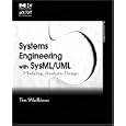 Systems Engineering with SysML/UML: Modeling, Analysis, Design (The OMG Press)