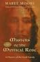 Masters of the Mystical Rose: A History of the Grail Family (Revised & Updated)
